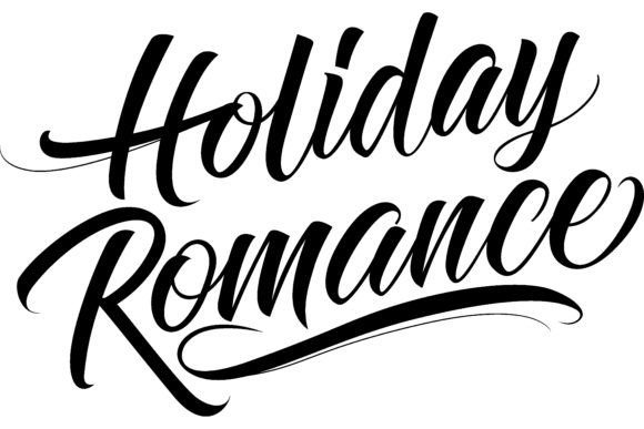 Download Holiday Romance Lettering. Calligraphic - Lettering Collection