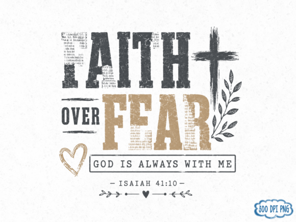 Download Faith over Fear PNG Design, Christian Sh - Premium Bundle